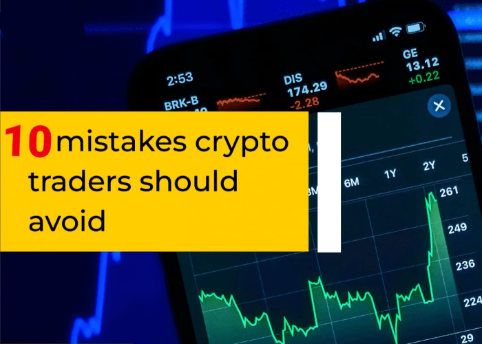 Top 10 Mistakes To Avoid When Trading Crypto. | by Aksha Agarwal | Jul ...