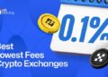 9 Best Crypto Exchanges with Lowest Fees in 2025